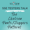 SSE Testers Talk: The Chelsea Pants/Joggers Pattern