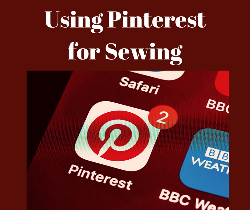 Using Pinterest for Sewing