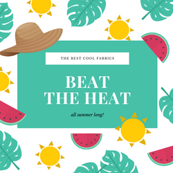Beat the Heat of Summer!